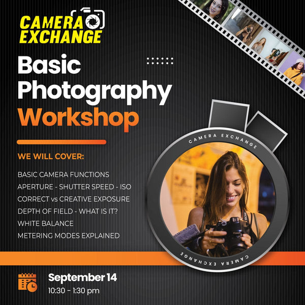 Basic Photography Workshop - September 2024 Classes Camera Exchange BasicPhotoSep