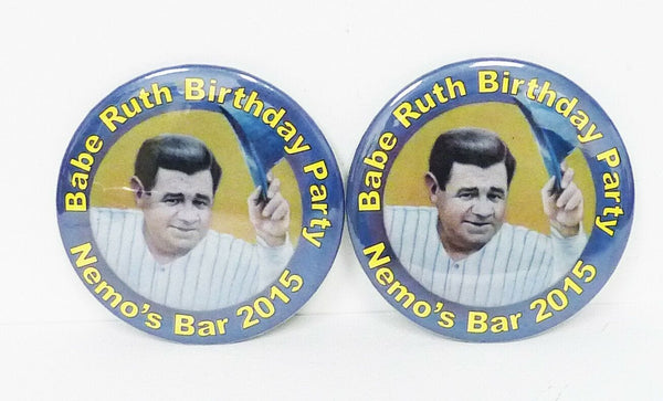 Babe Ruth Birthday Party 2015 3 Inch Buttons -Package of 2 - Nemo's Bar Detroit Other Items Generic RUTH2015