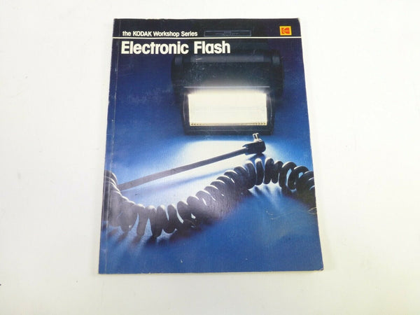 Electronic Flash - the Kodak Workshop Series, in Good Condition. Books and DVD's Kodak KodakWorkshop