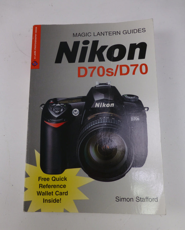 Magic Lantern Guides Nikon D70s/D70 Books and DVD's Magic Lantern 1579906184