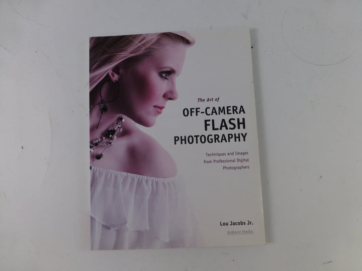The Art of Off-Camera Flash Photography Books and DVD's Amherst AMHERST2008